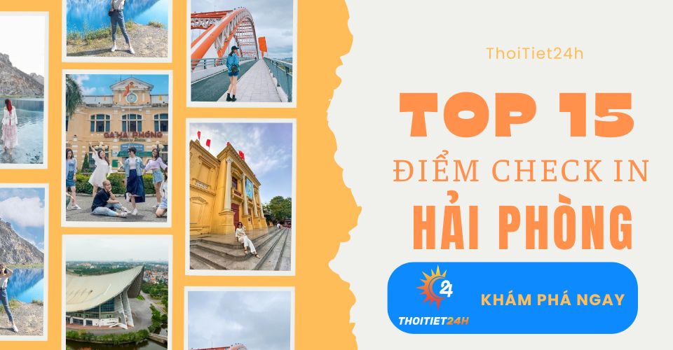 TOP 15 Địa Điểm Check In Hải Phòng Cực HOT Cho Bạn Thỏa Sức Sống Ảo